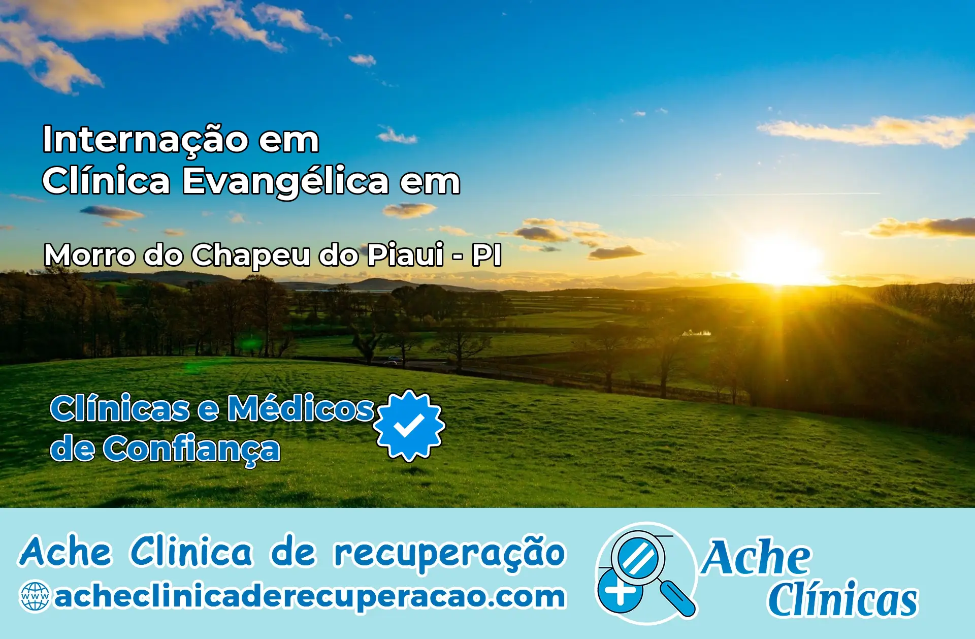Internação em Clínica Evangélica em Morro do Chapéu do Piauí – PI