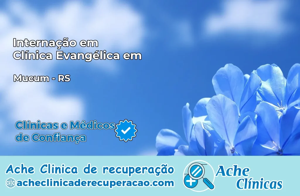 Internação em Clínica Evangélica em Muçum – RS
