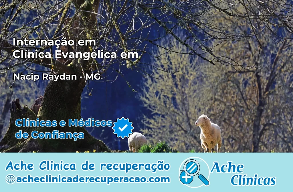 Internação em Clínica Evangélica em Nacip Raydan – MG