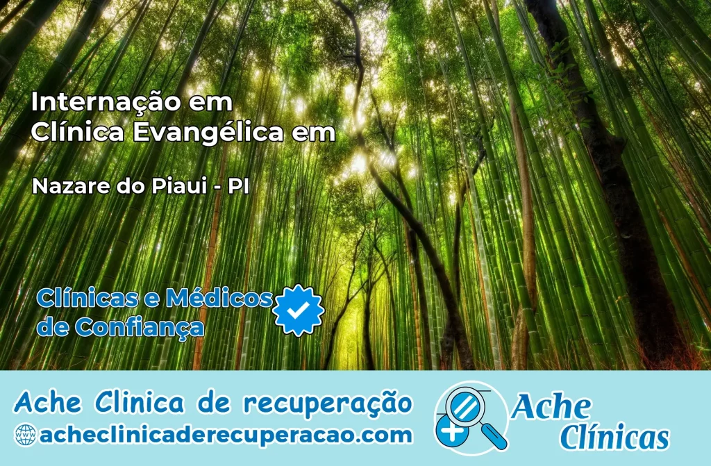 Internação em Clínica Evangélica em Nazaré do Piauí – PI