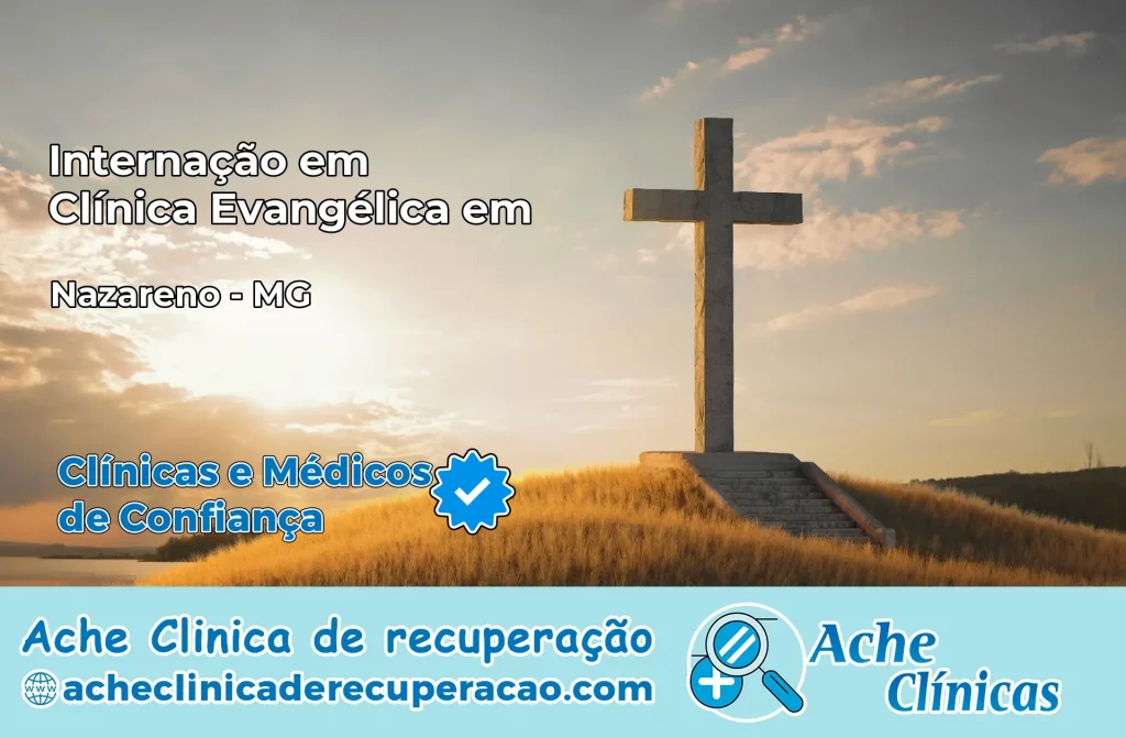 Internação em Clínica Evangélica em Nazareno – MG