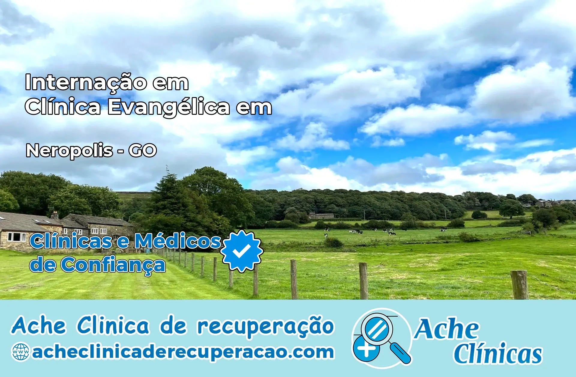 Internação em Clínica Evangélica em Nerópolis – GO