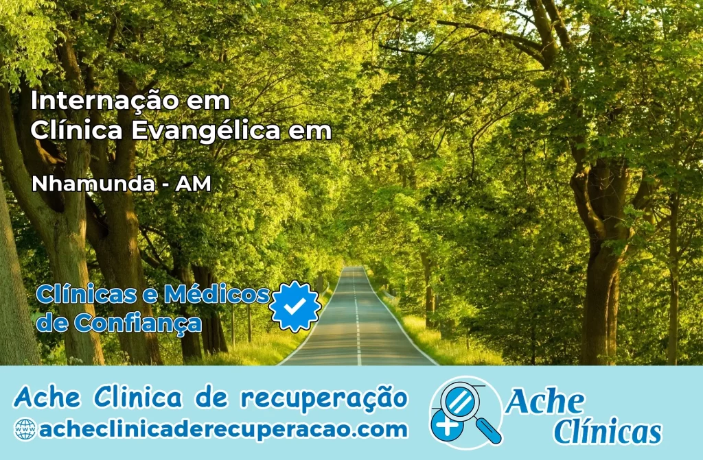 Internação em Clínica Evangélica em Nhamundá – AM