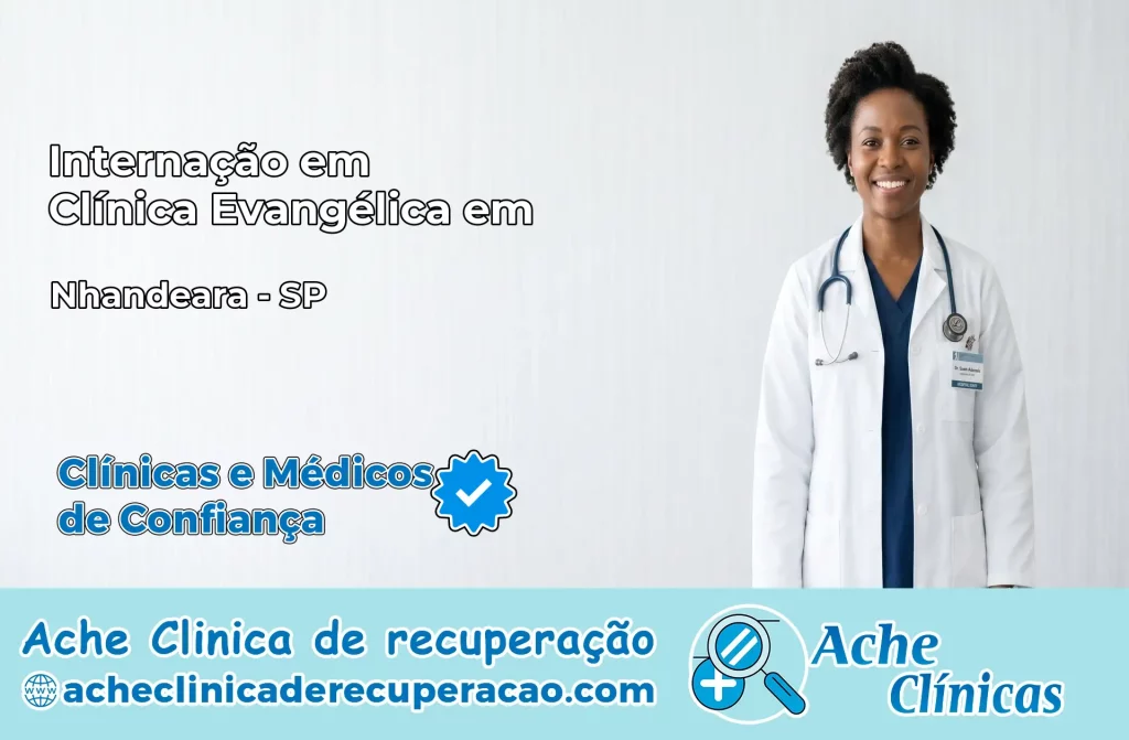 Internação em Clínica Evangélica em Nhandeara – SP