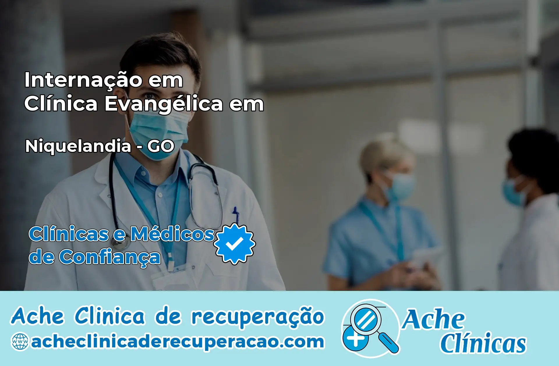 Internação em Clínica Evangélica em Niquelândia – GO
