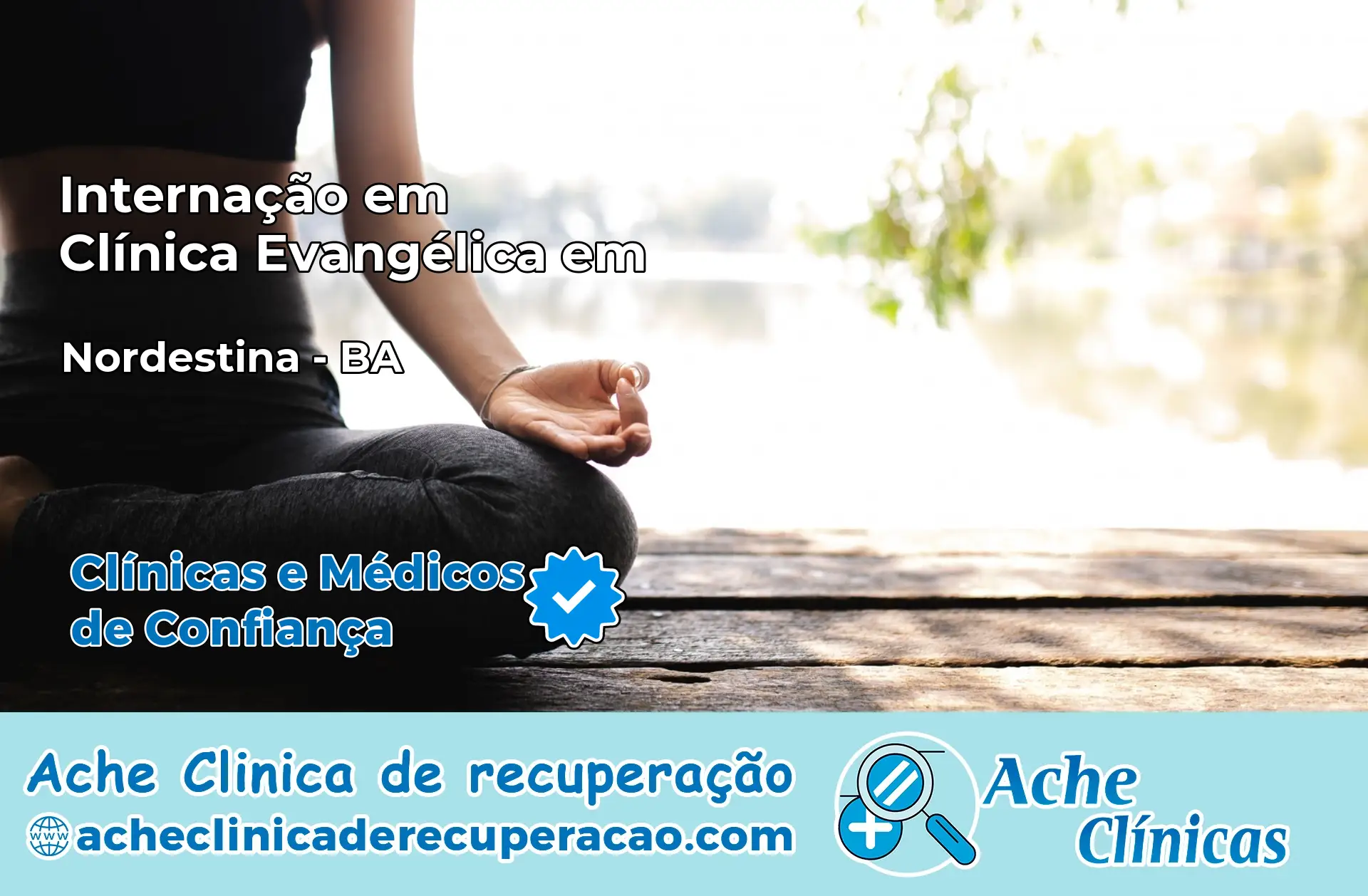 Internação em Clínica Evangélica em Nordestina – BA