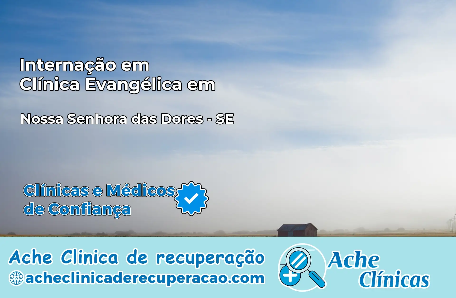 Internação em Clínica Evangélica em Nossa Senhora das Dores – SE