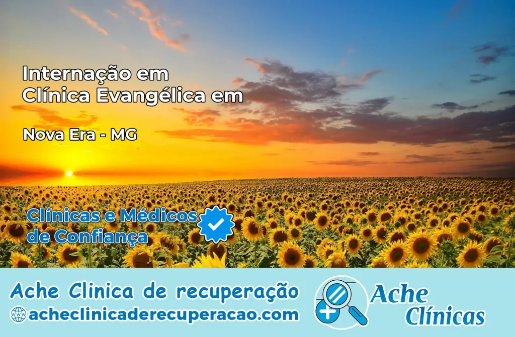 Internação em Clínica Evangélica em Nova Era – MG