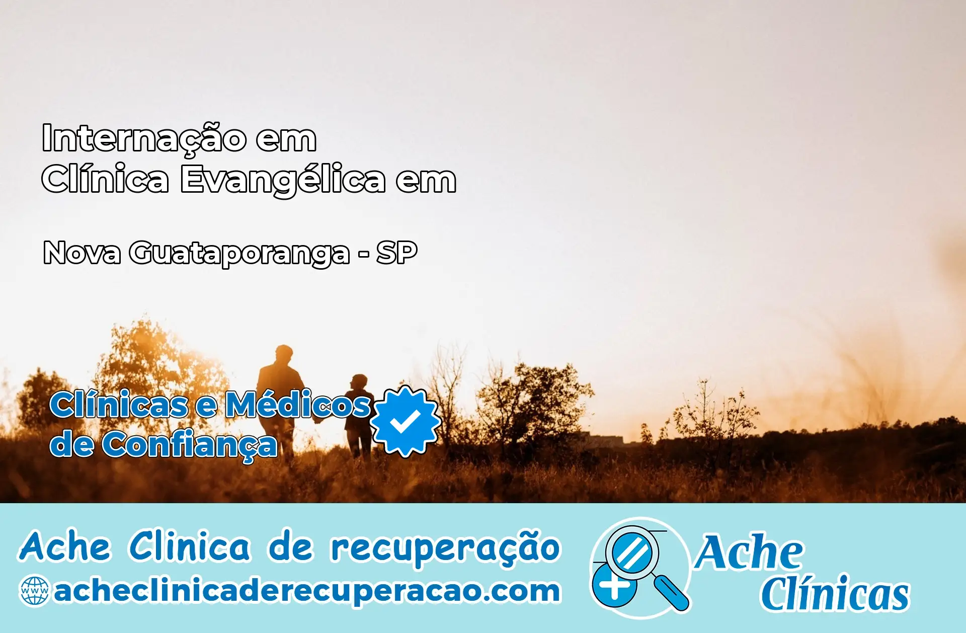 Internação em Clínica Evangélica em Nova Guataporanga – SP