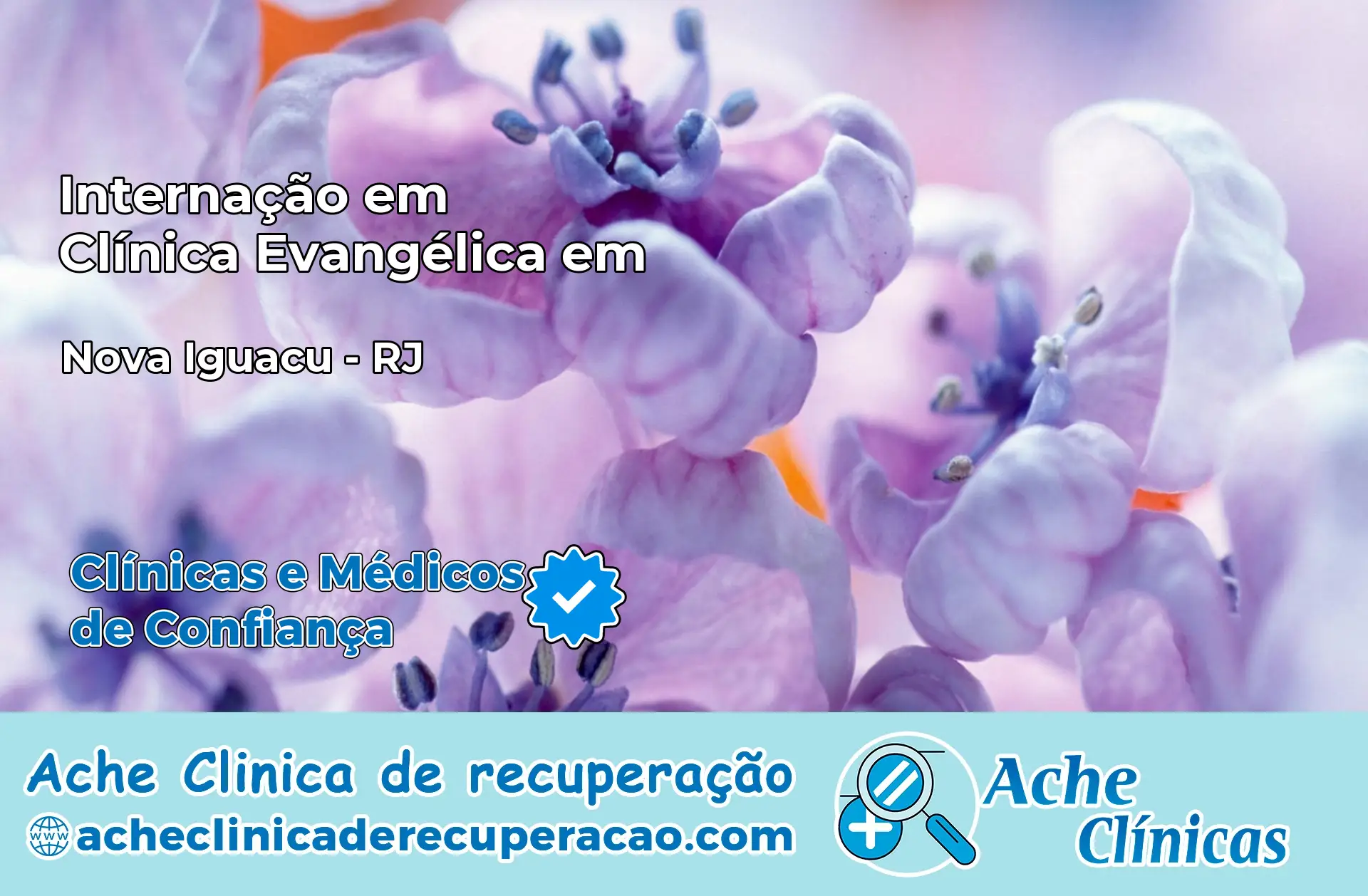 Internação em Clínica Evangélica em Nova Iguaçu – RJ