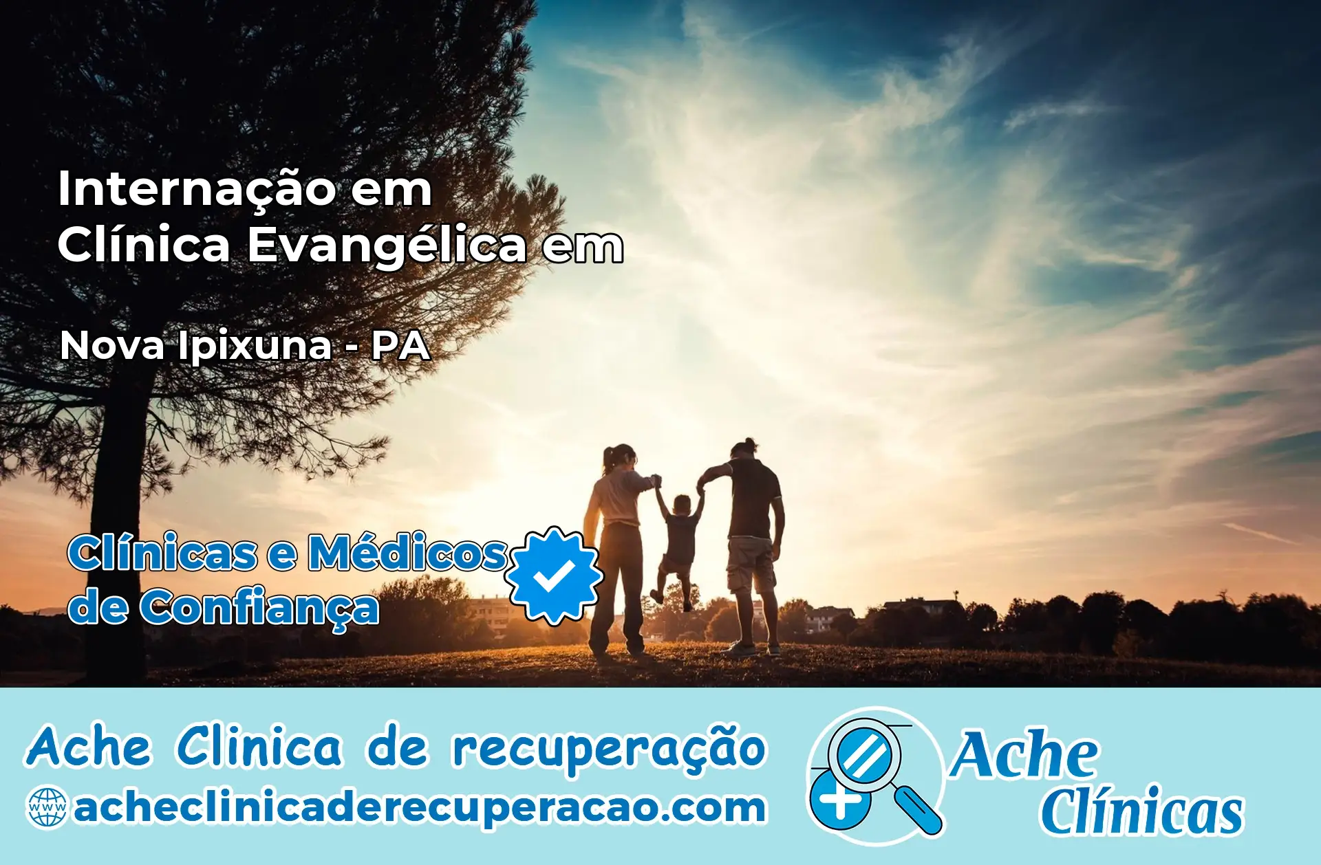 Internação em Clínica Evangélica em Nova Ipixuna – PA