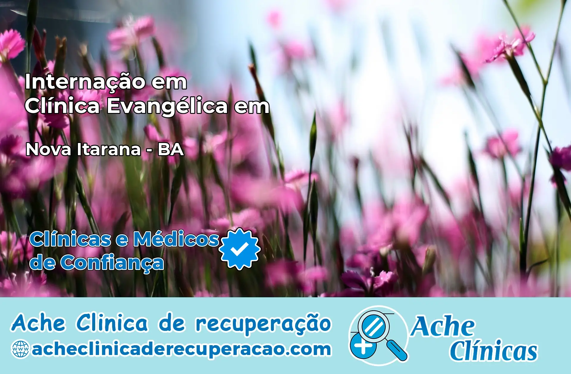 Internação em Clínica Evangélica em Nova Itarana – BA