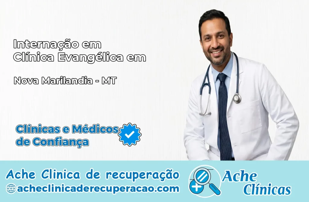 Internação em Clínica Evangélica em Nova Marilândia – MT
