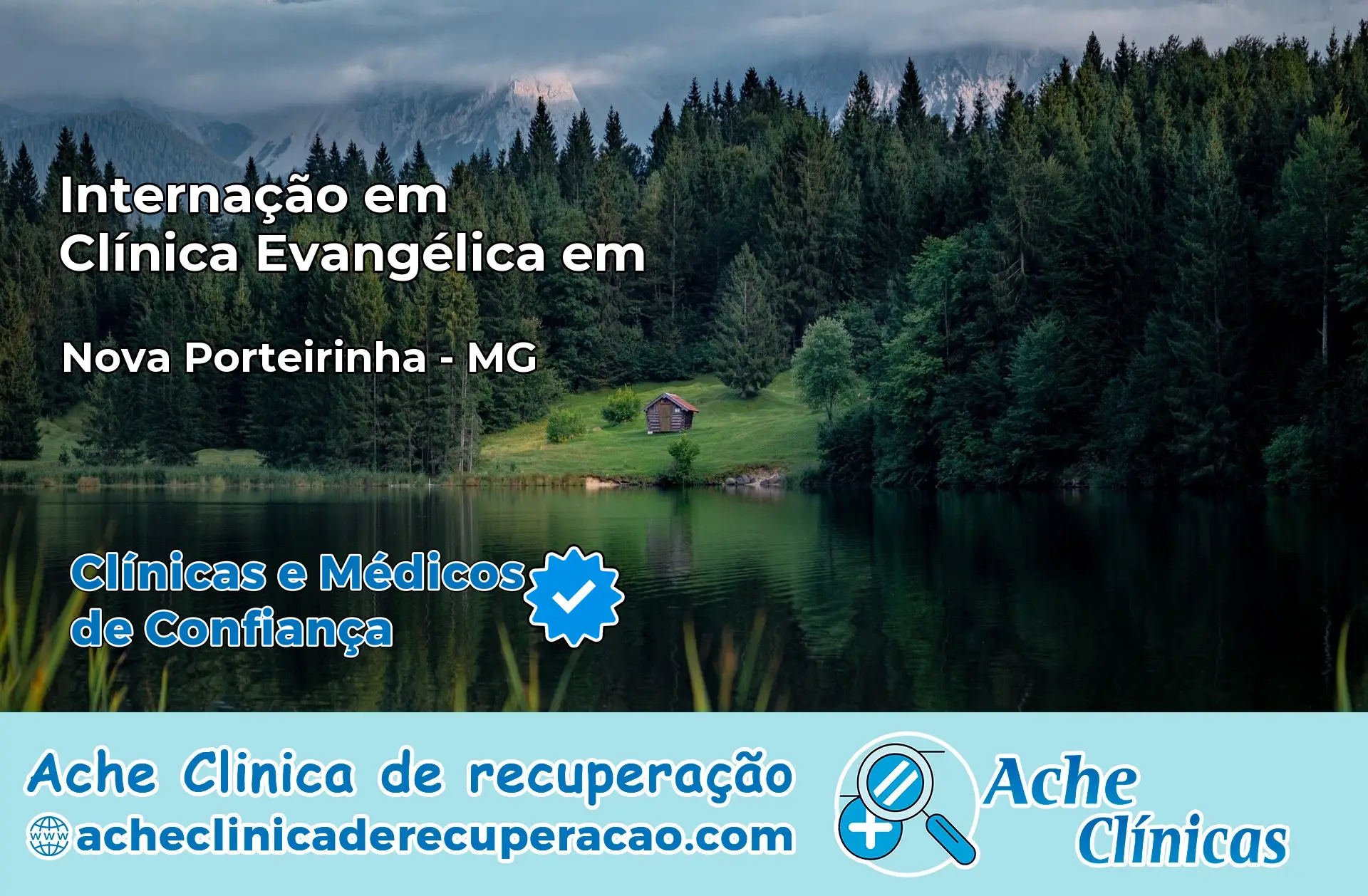 Internação em Clínica Evangélica em Nova Porteirinha – MG