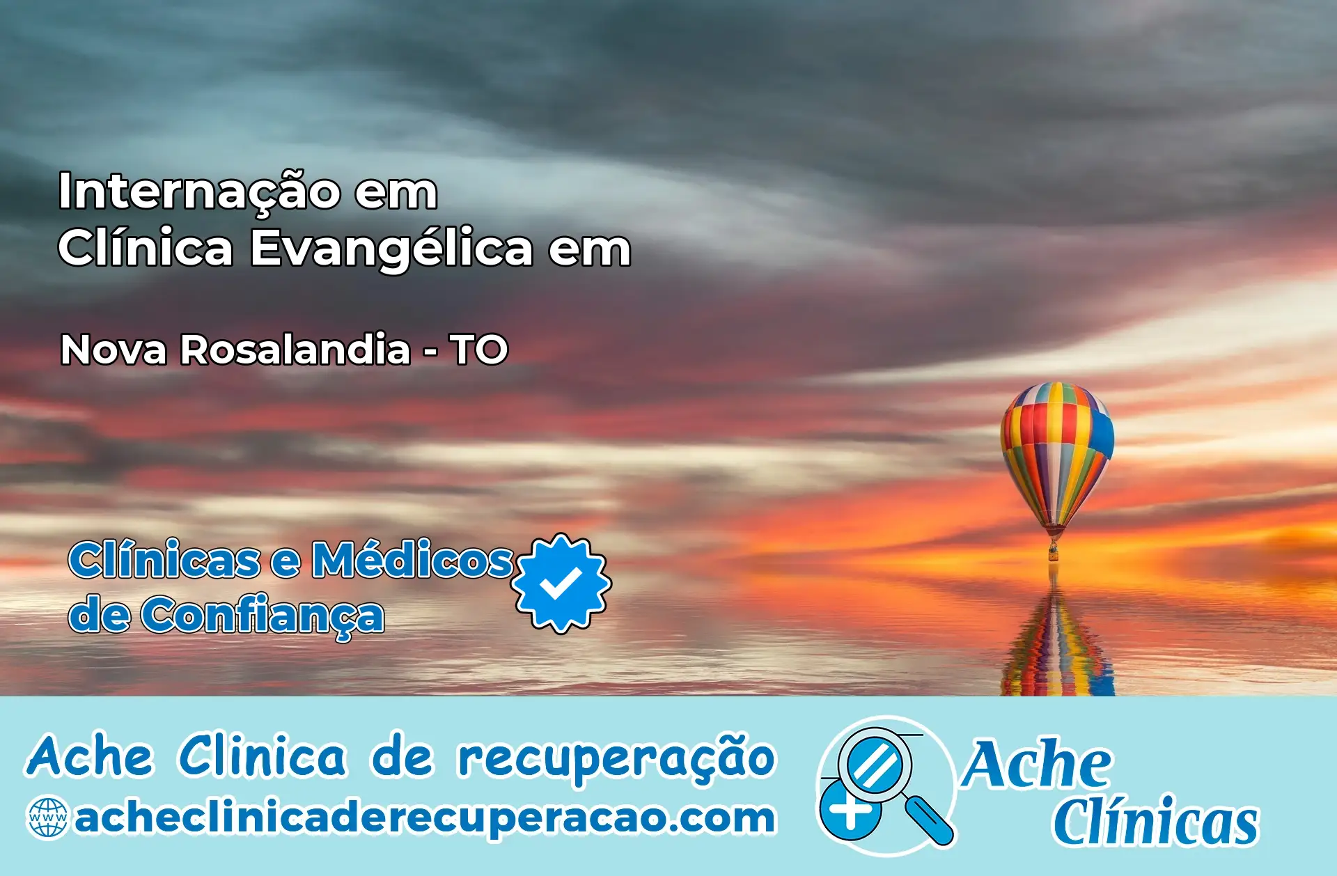 Internação em Clínica Evangélica em Nova Rosalândia – TO