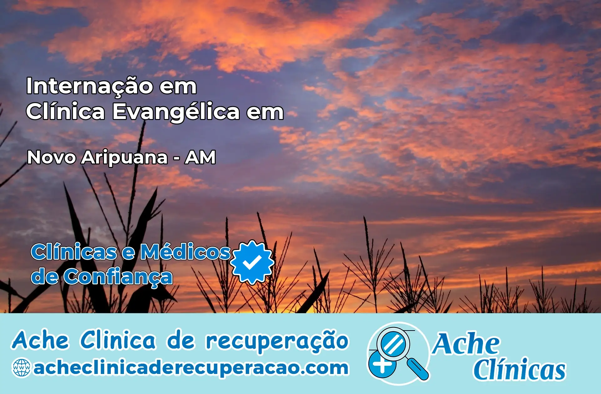 Internação em Clínica Evangélica em Novo Aripuanã – AM