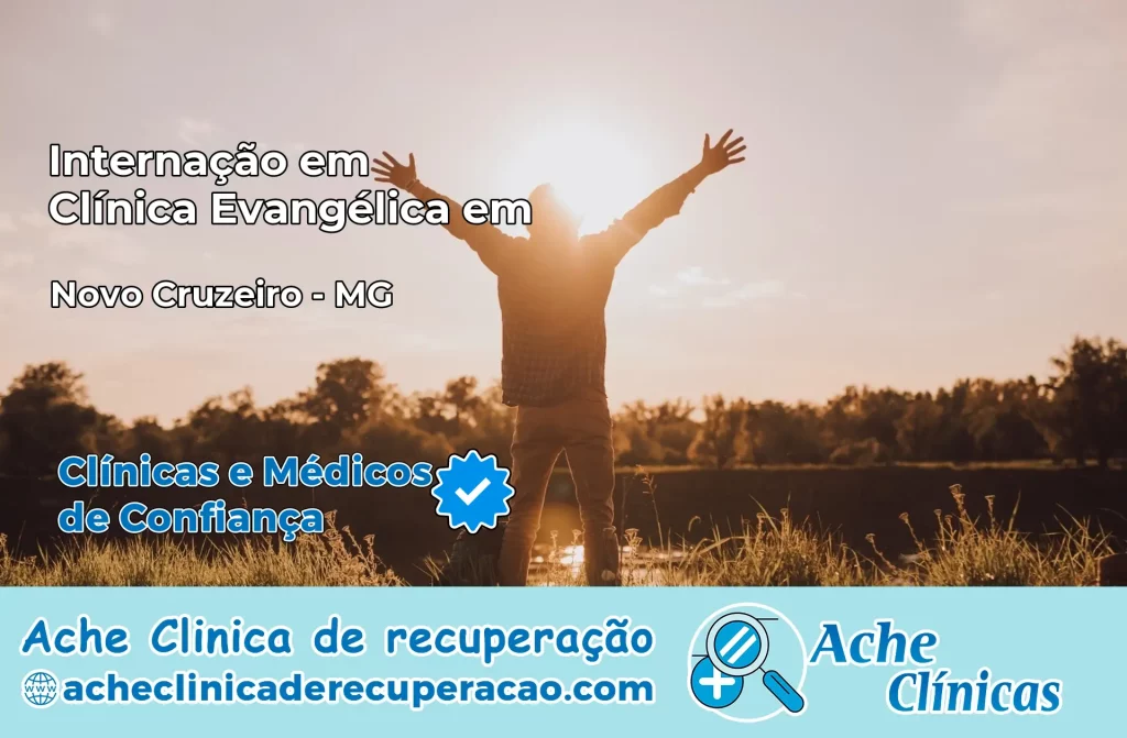 Internação em Clínica Evangélica em Novo Cruzeiro – MG