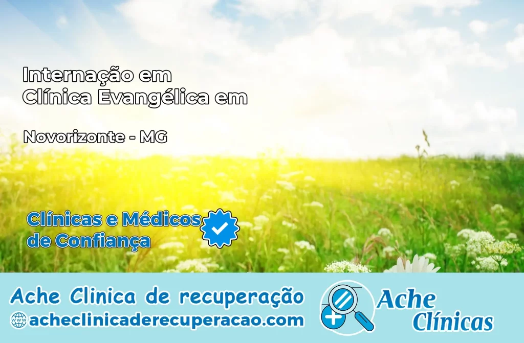 Internação em Clínica Evangélica em Novorizonte – MG
