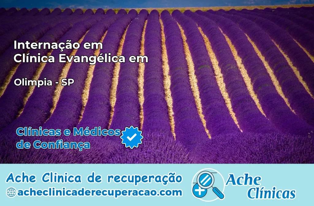 Internação em Clínica Evangélica em Olímpia – SP