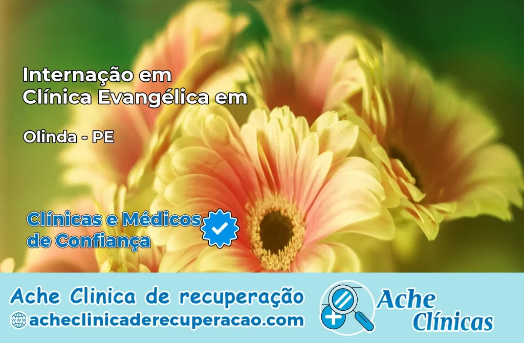 Internação em Clínica Evangélica em Olinda – PE