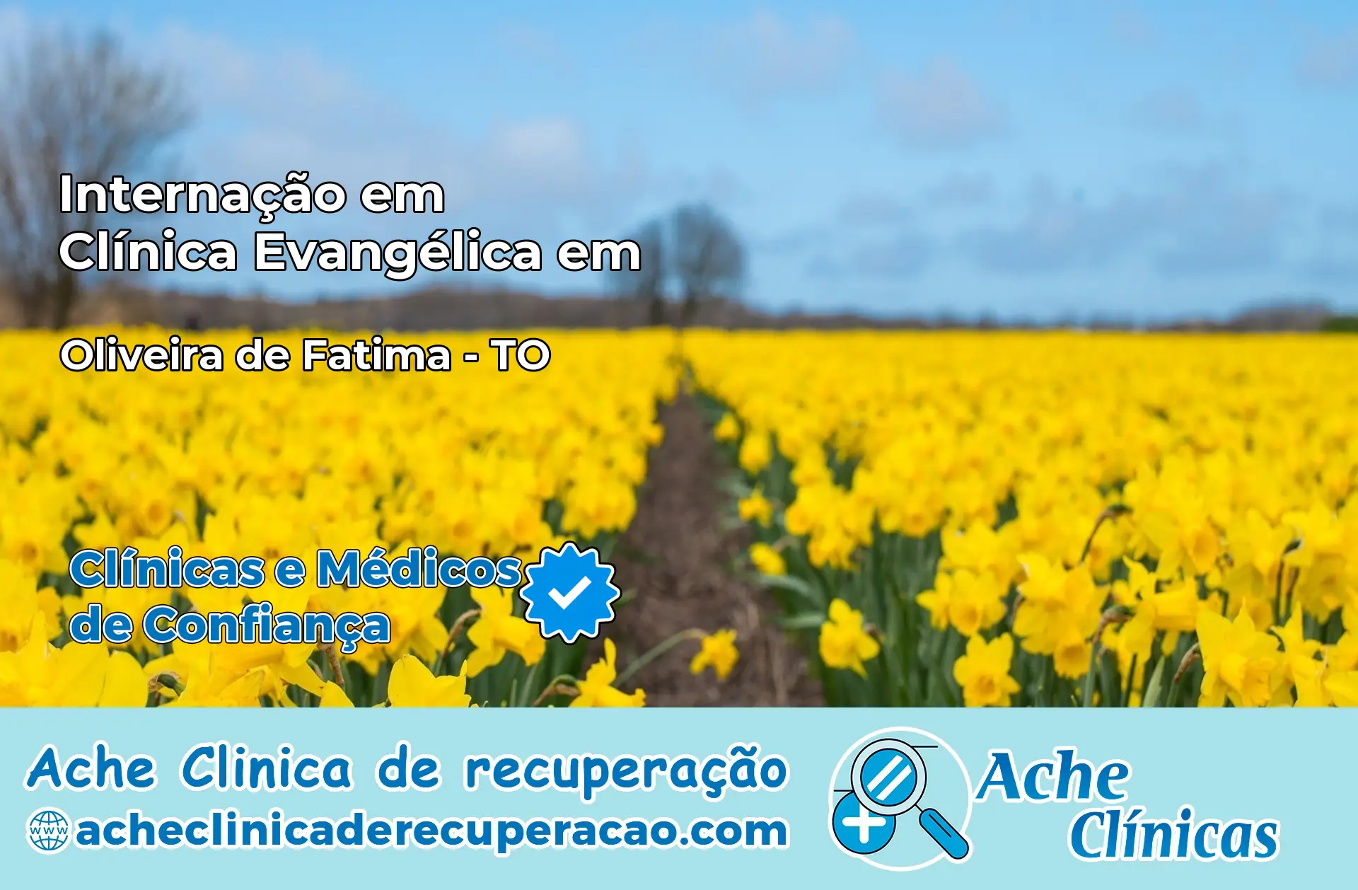 Internação em Clínica Evangélica em Oliveira de Fátima – TO