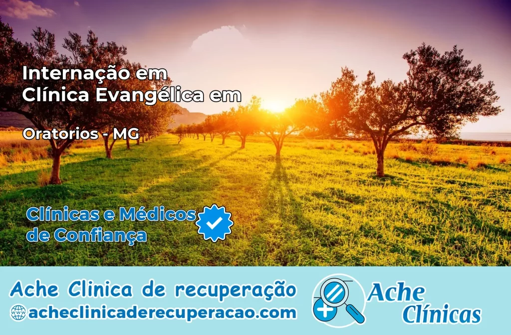 Internação em Clínica Evangélica em Oratórios – MG