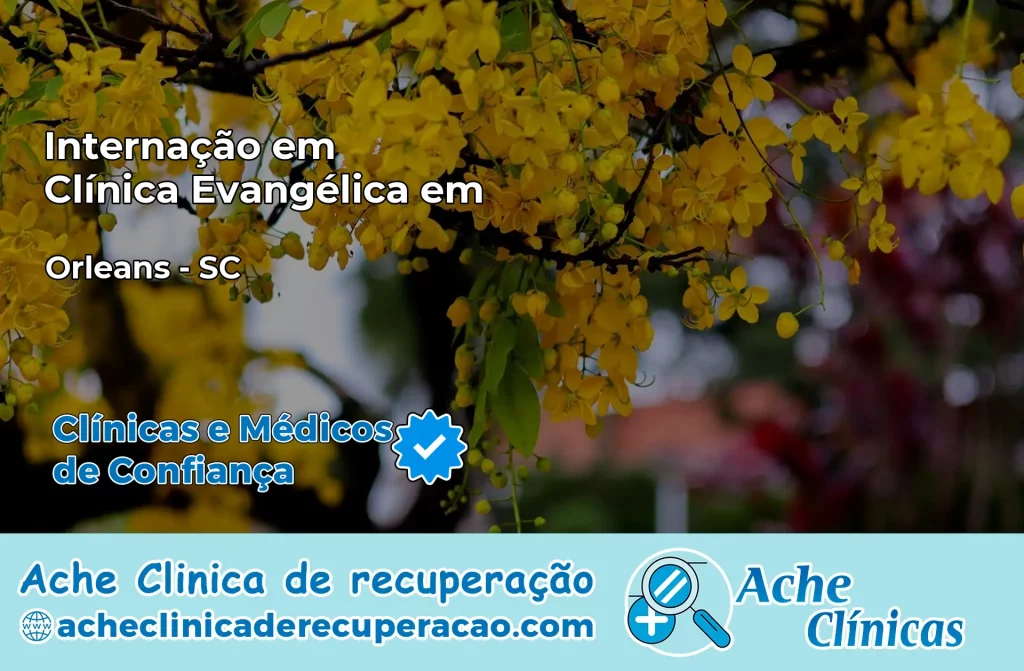 Internação em Clínica Evangélica em Orleans – SC