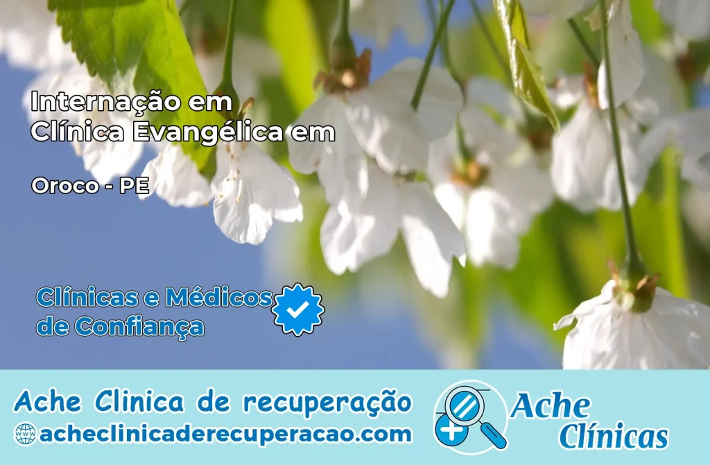 Internação em Clínica Evangélica em Orocó – PE