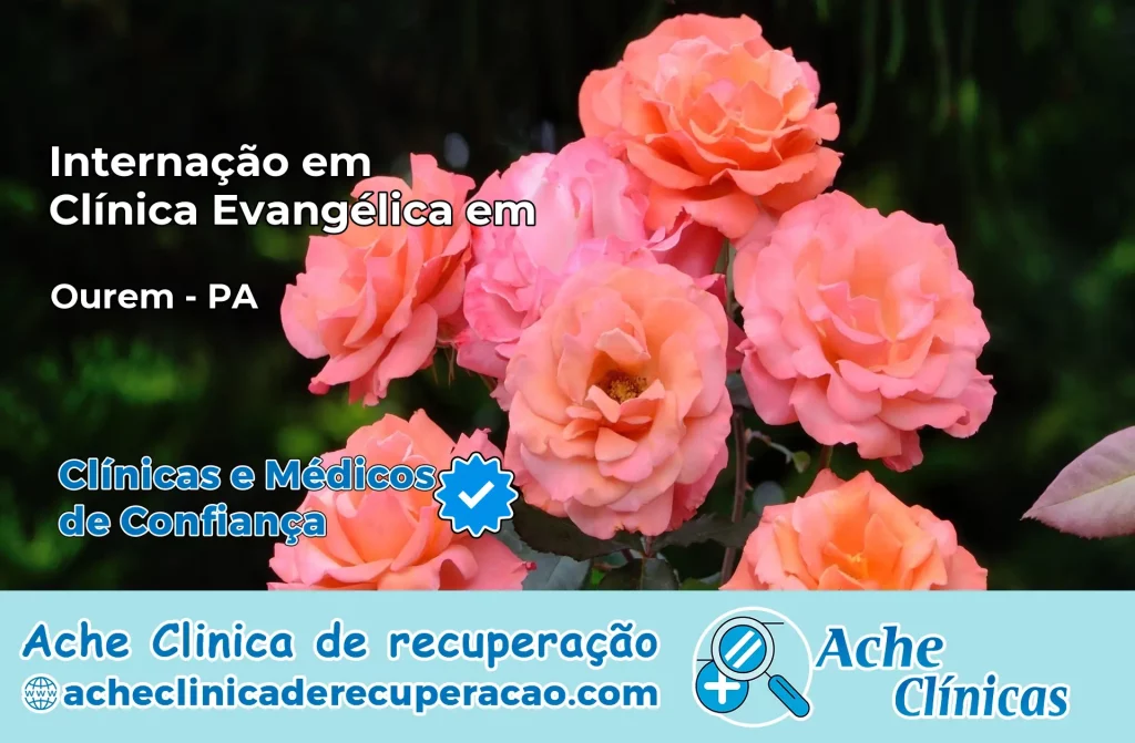 Internação em Clínica Evangélica em Ourém – PA