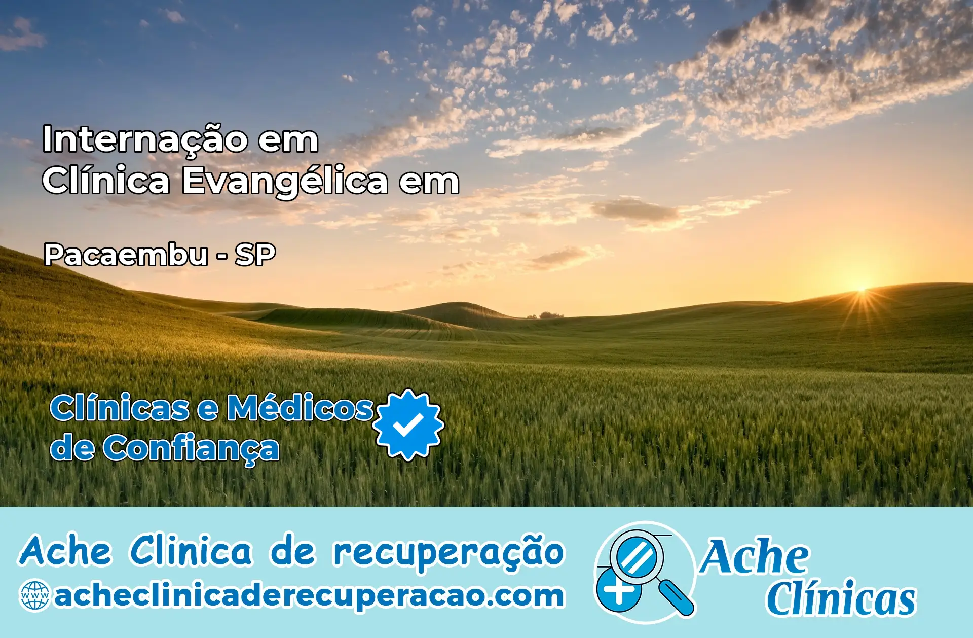 Internação em Clínica Evangélica em Pacaembu – SP