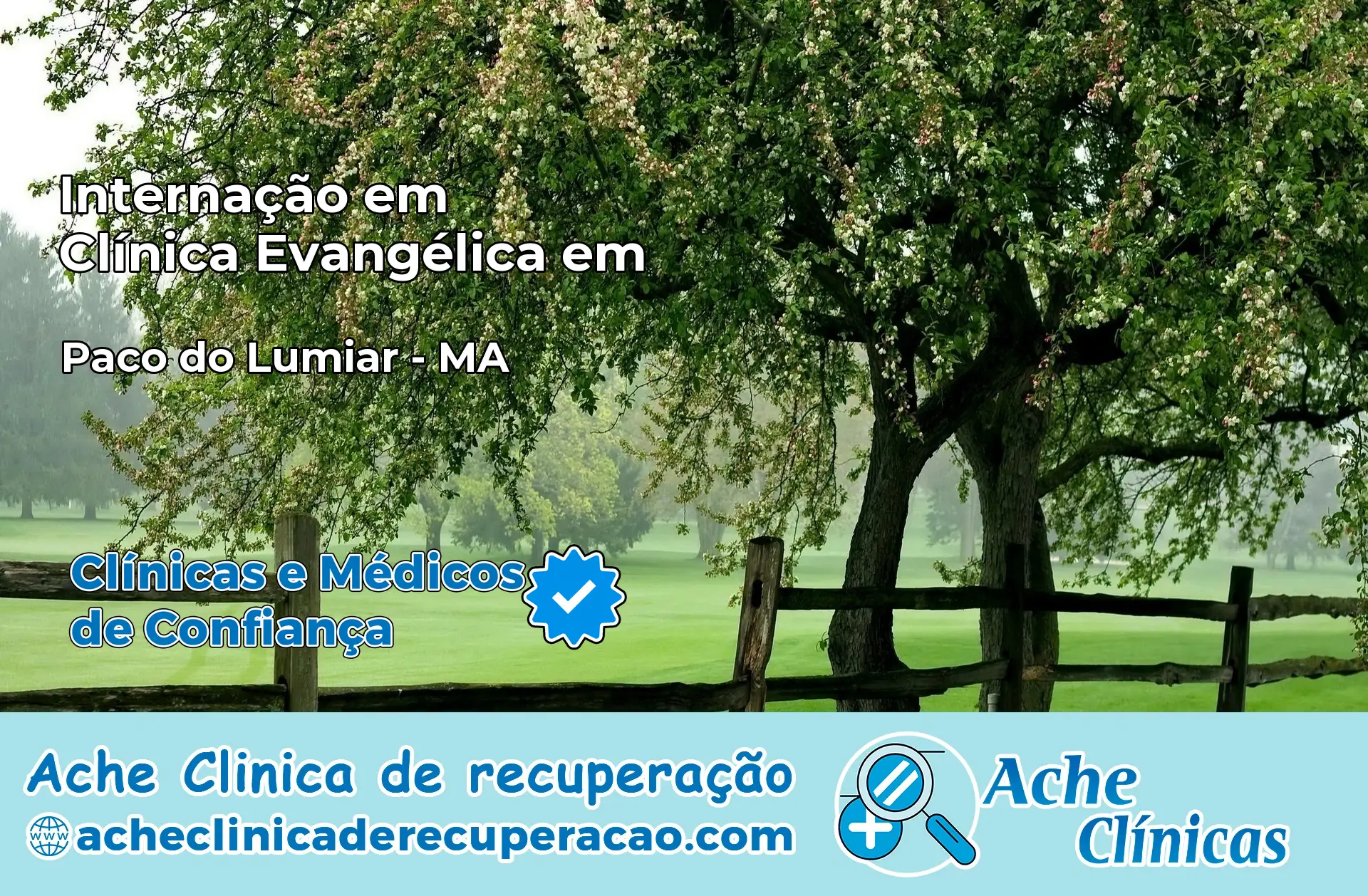 Internação em Clínica Evangélica em Paço do Lumiar – MA