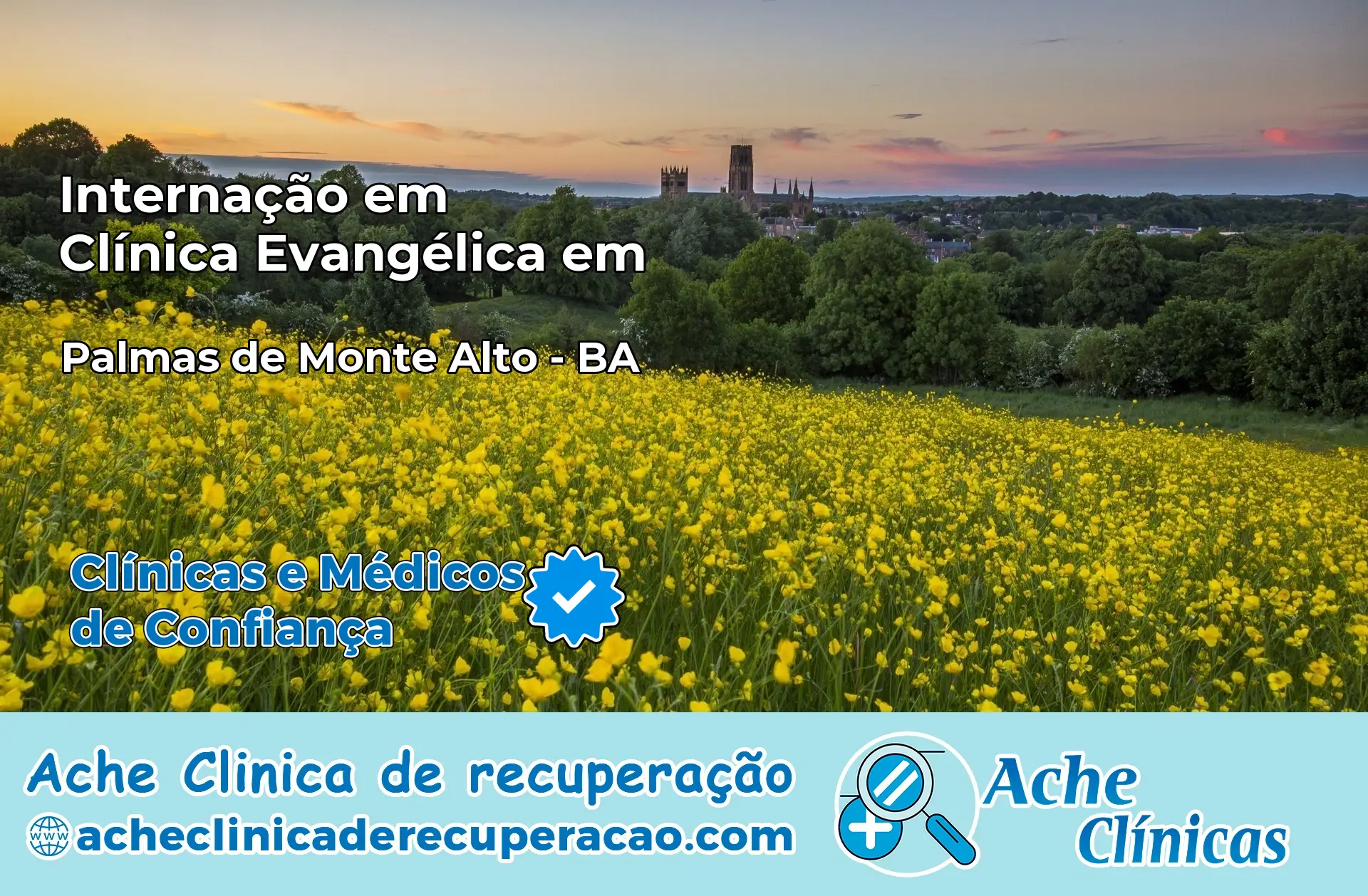 Internação em Clínica Evangélica em Palmas de Monte Alto – BA