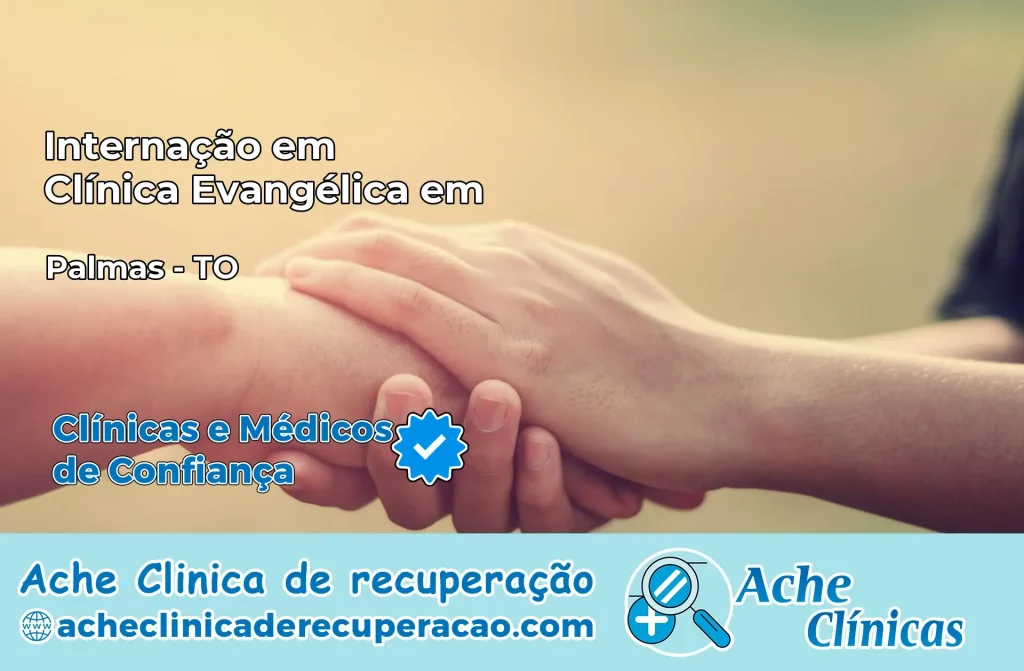Internação em Clínica Evangélica em Palmas – TO