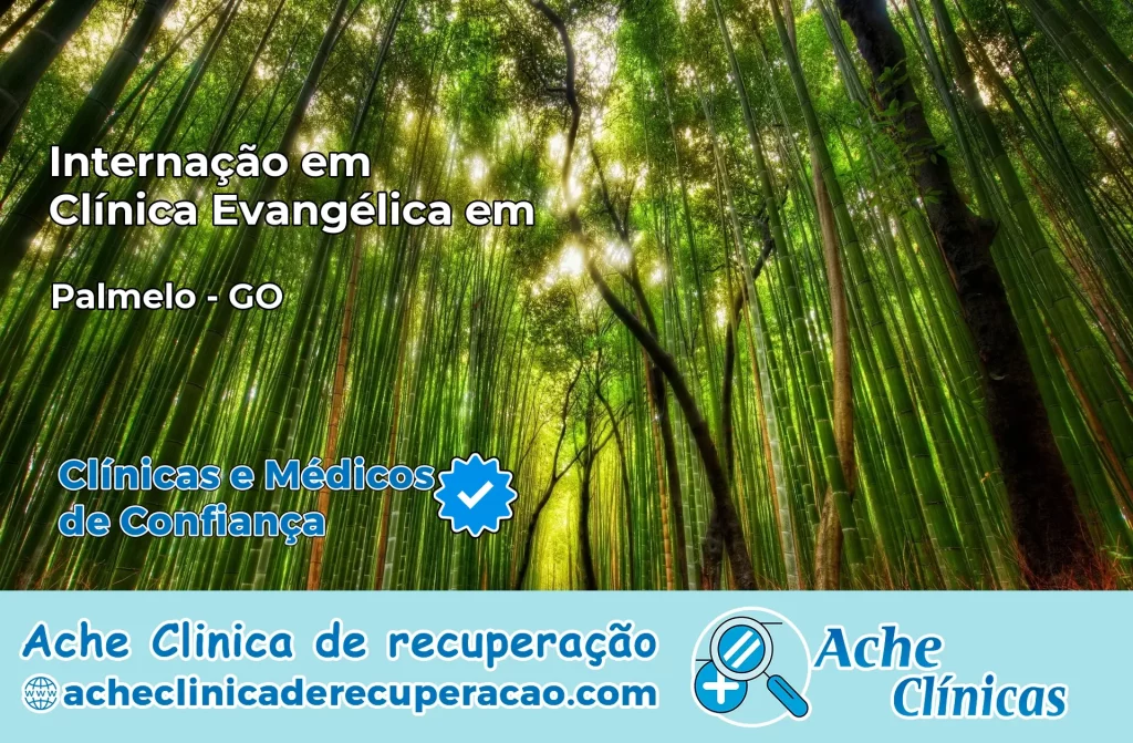 Internação em Clínica Evangélica em Palmelo – GO