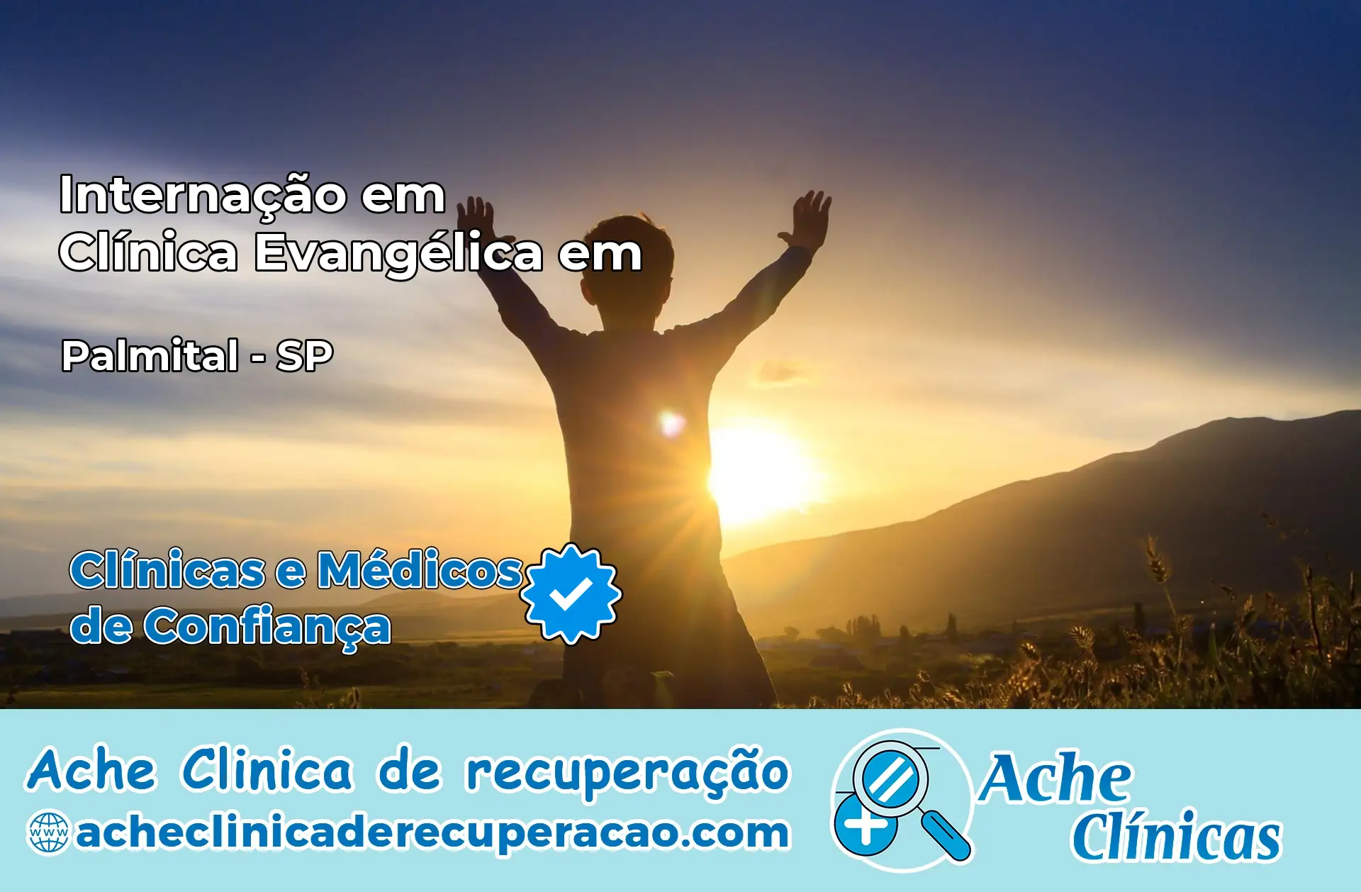Internação em Clínica Evangélica em Palmital – SP