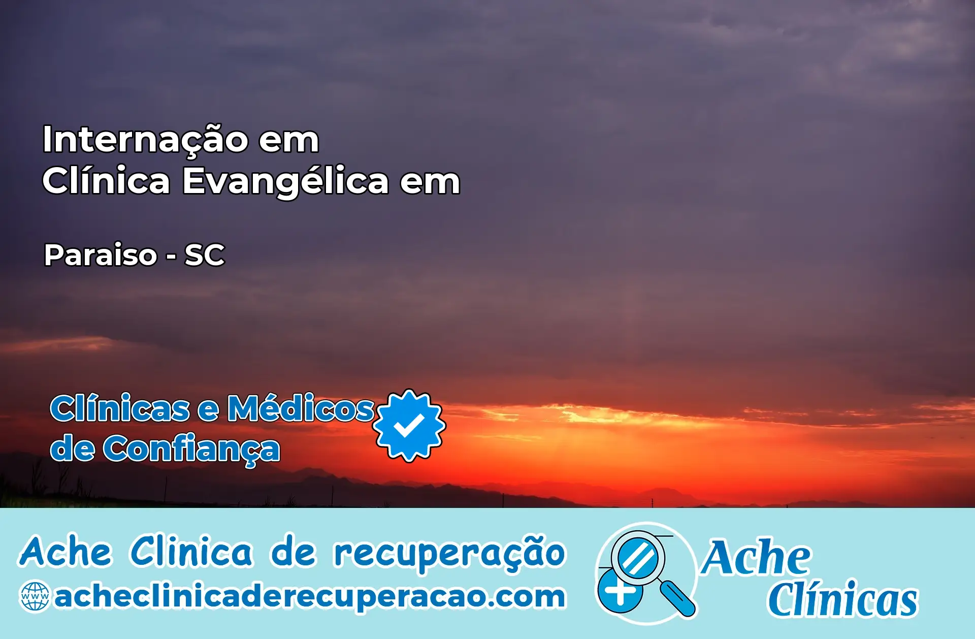 Internação em Clínica Evangélica em Paraíso – SC