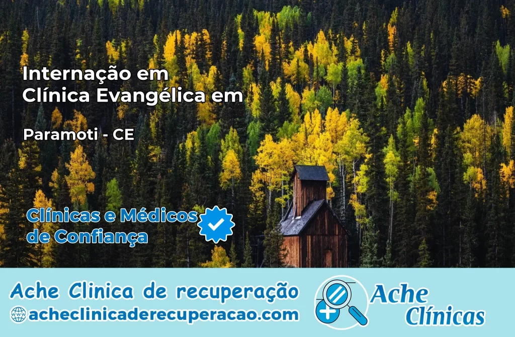 Internação em Clínica Evangélica em Paramoti – CE