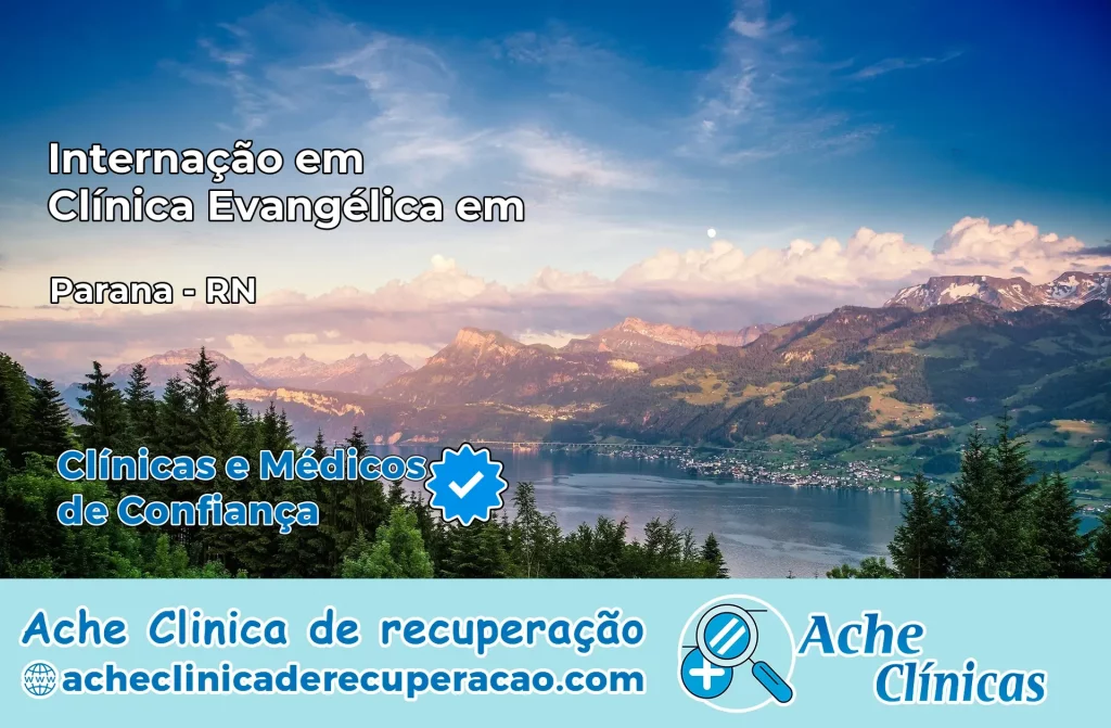 Internação em Clínica Evangélica em Paraná – RN