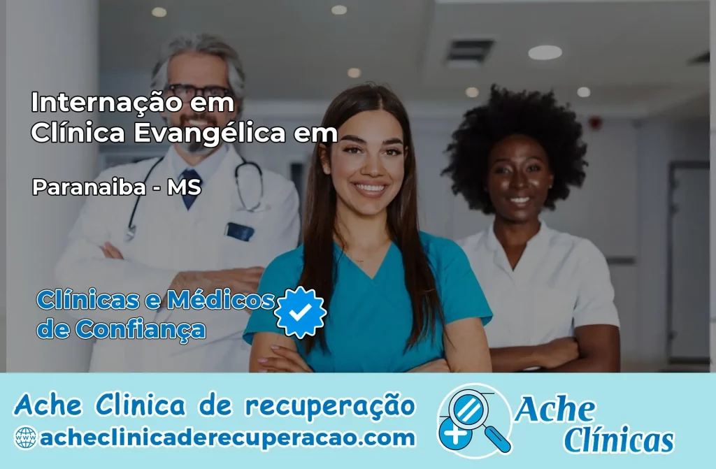 Internação em Clínica Evangélica em Paranaíba – MS