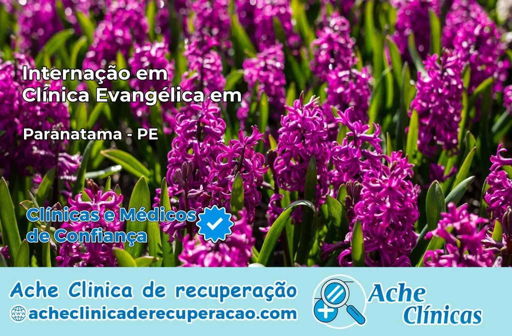 Internação em Clínica Evangélica em Paranatama – PE