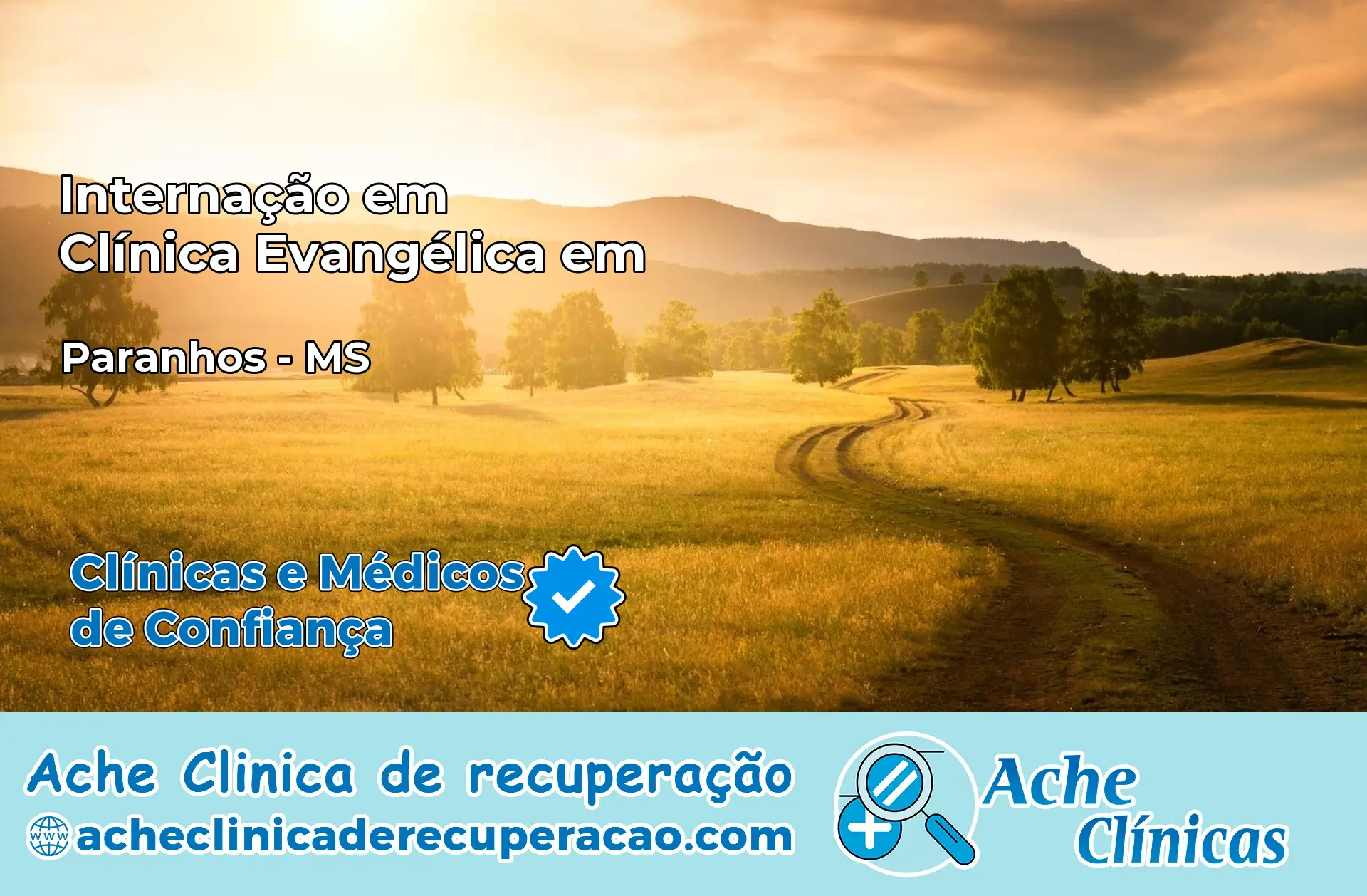Internação em Clínica Evangélica em Paranhos – MS