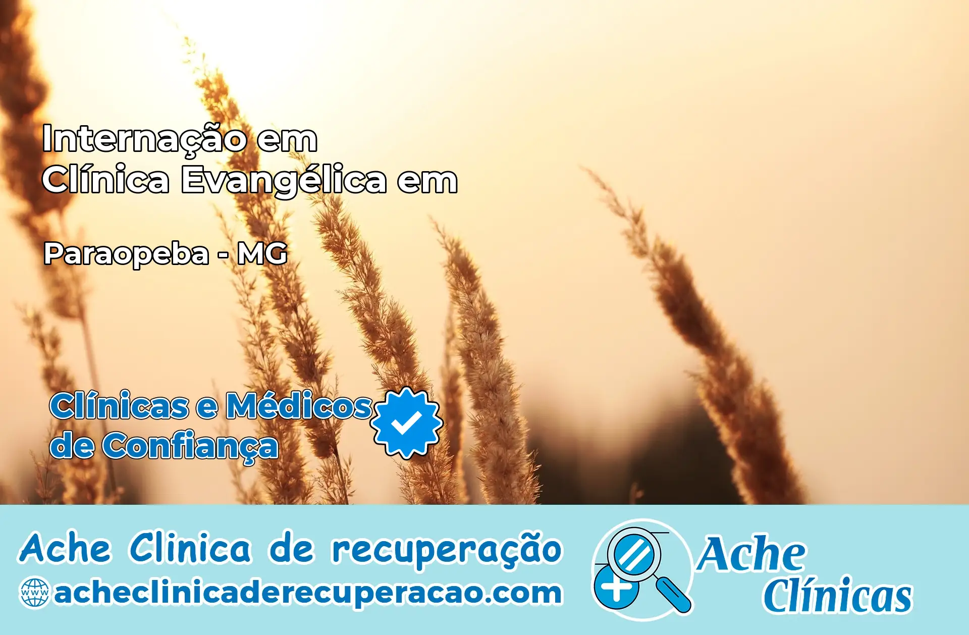 Internação em Clínica Evangélica em Paraopeba – MG