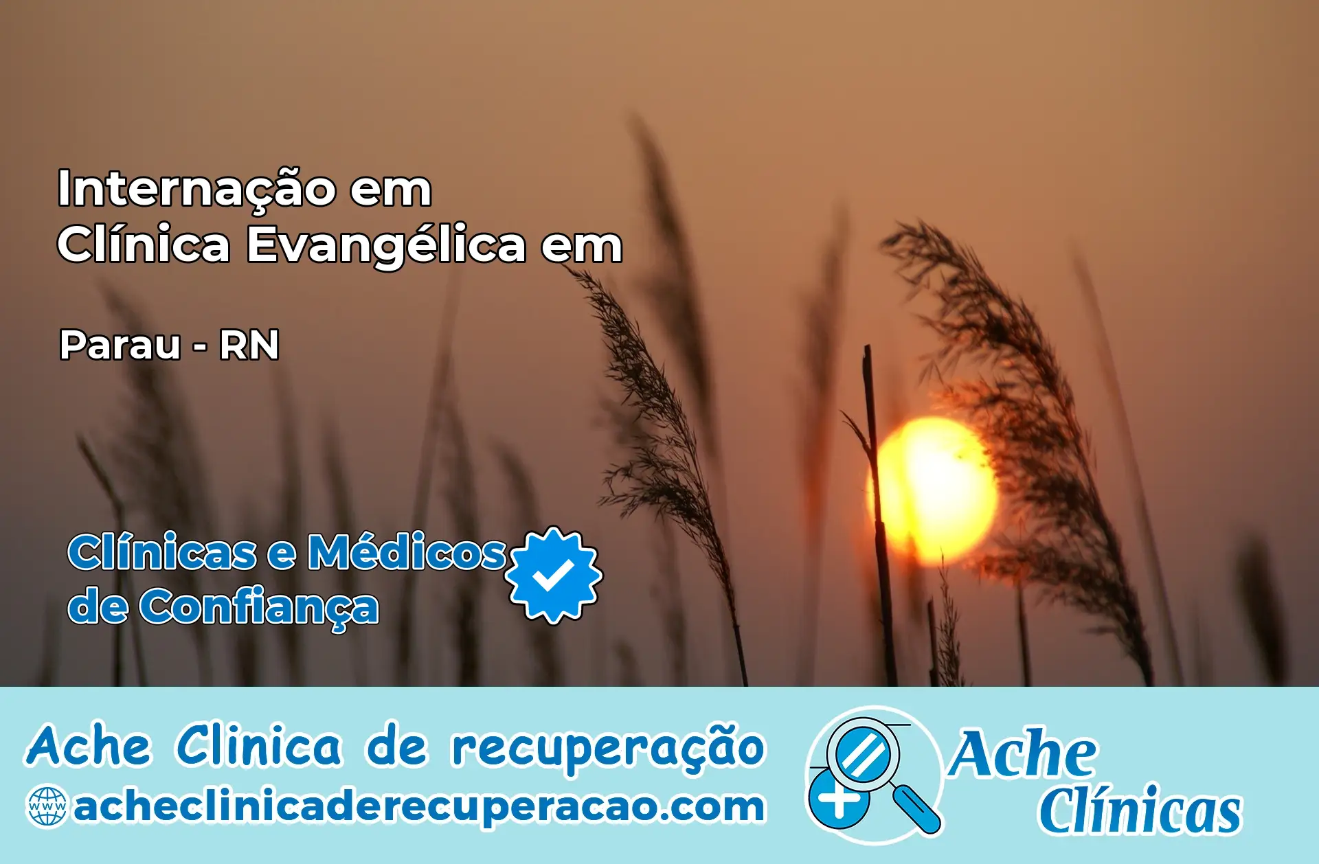 Internação em Clínica Evangélica em Paraú – RN