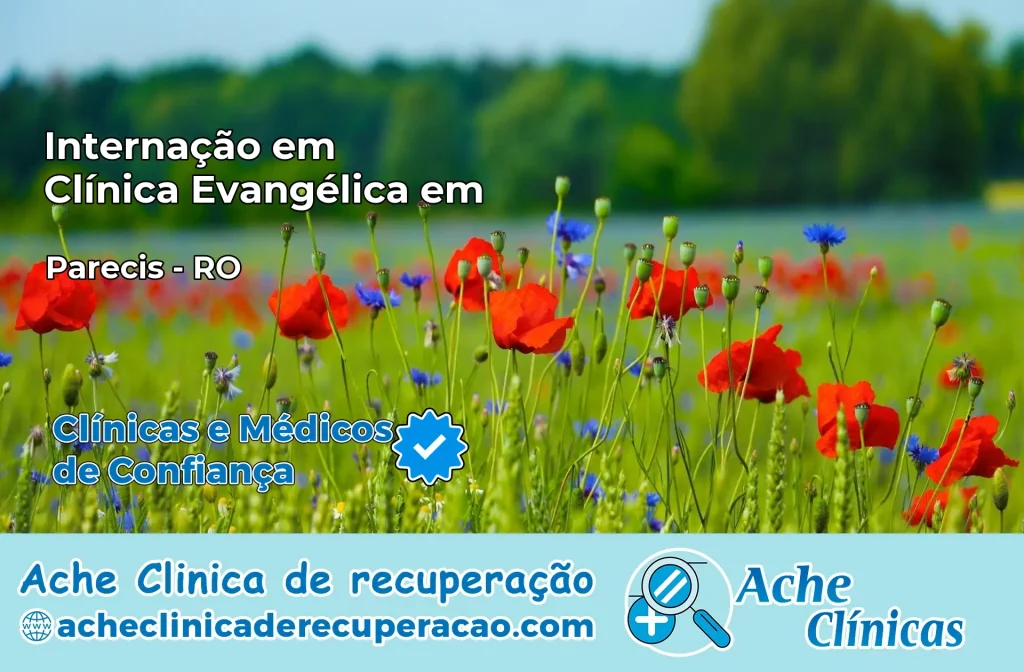 Internação em Clínica Evangélica em Parecis – RO