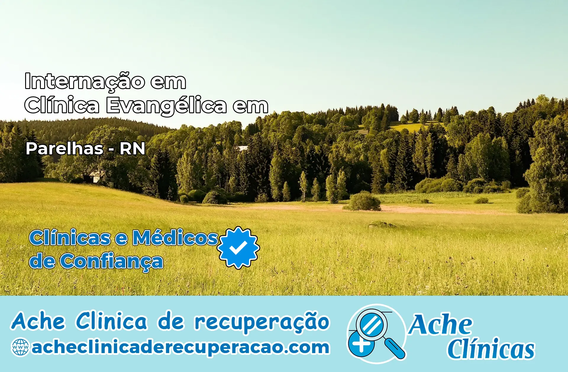 Internação em Clínica Evangélica em Parelhas – RN