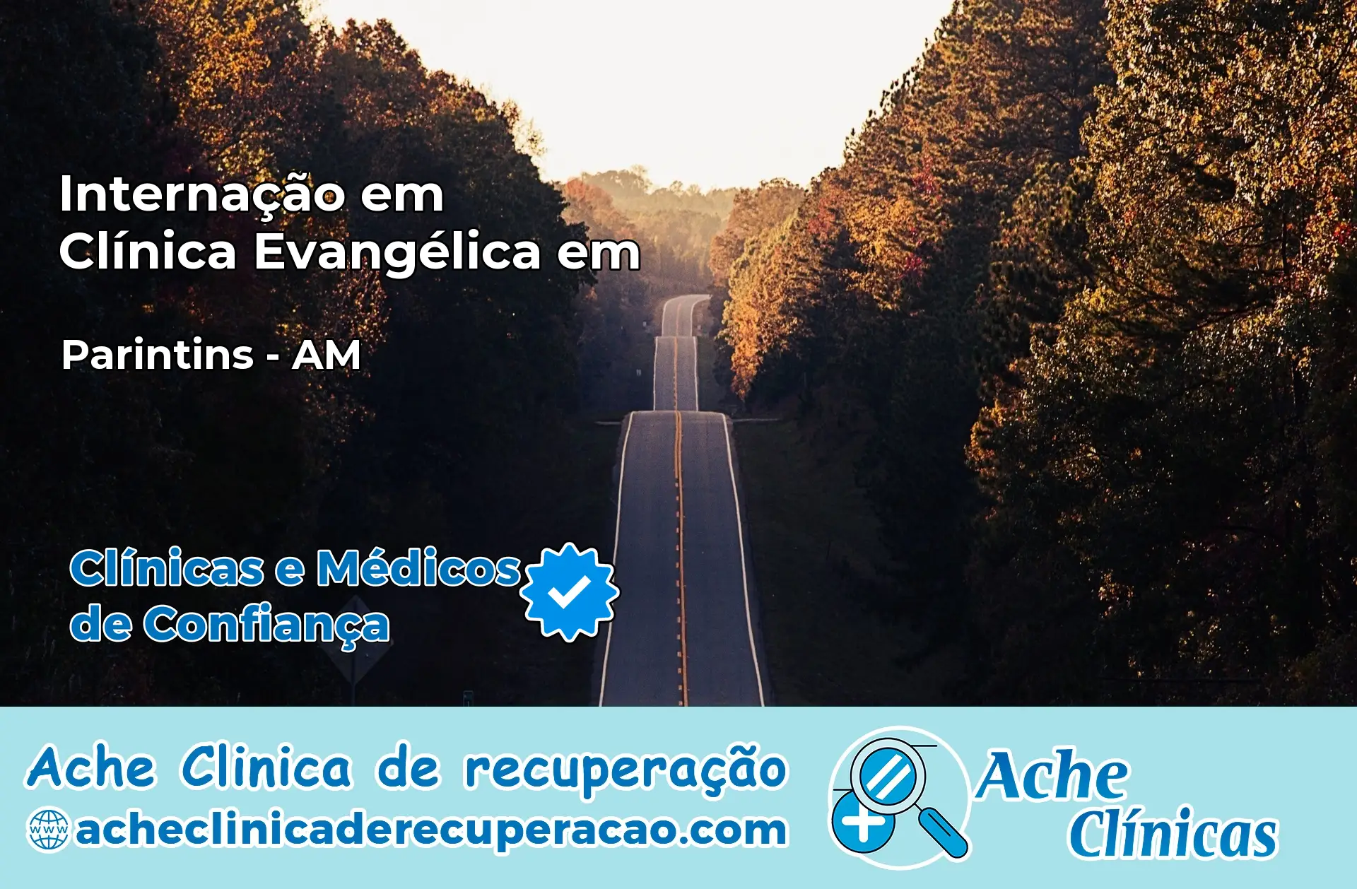 Internação em Clínica Evangélica em Parintins – AM