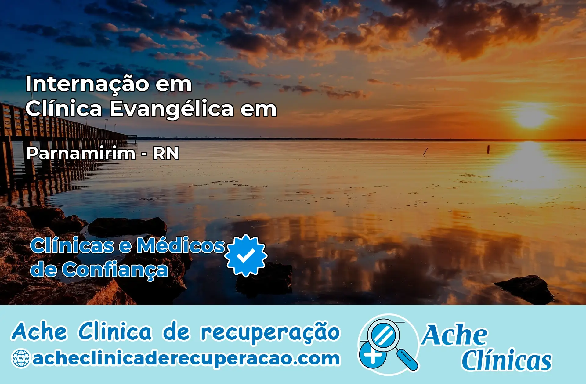 Internação em Clínica Evangélica em Parnamirim – RN