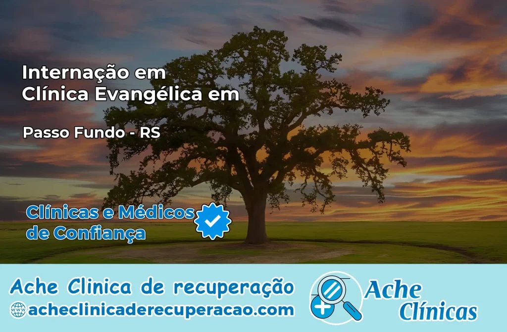 Internação em Clínica Evangélica em Passo Fundo – RS