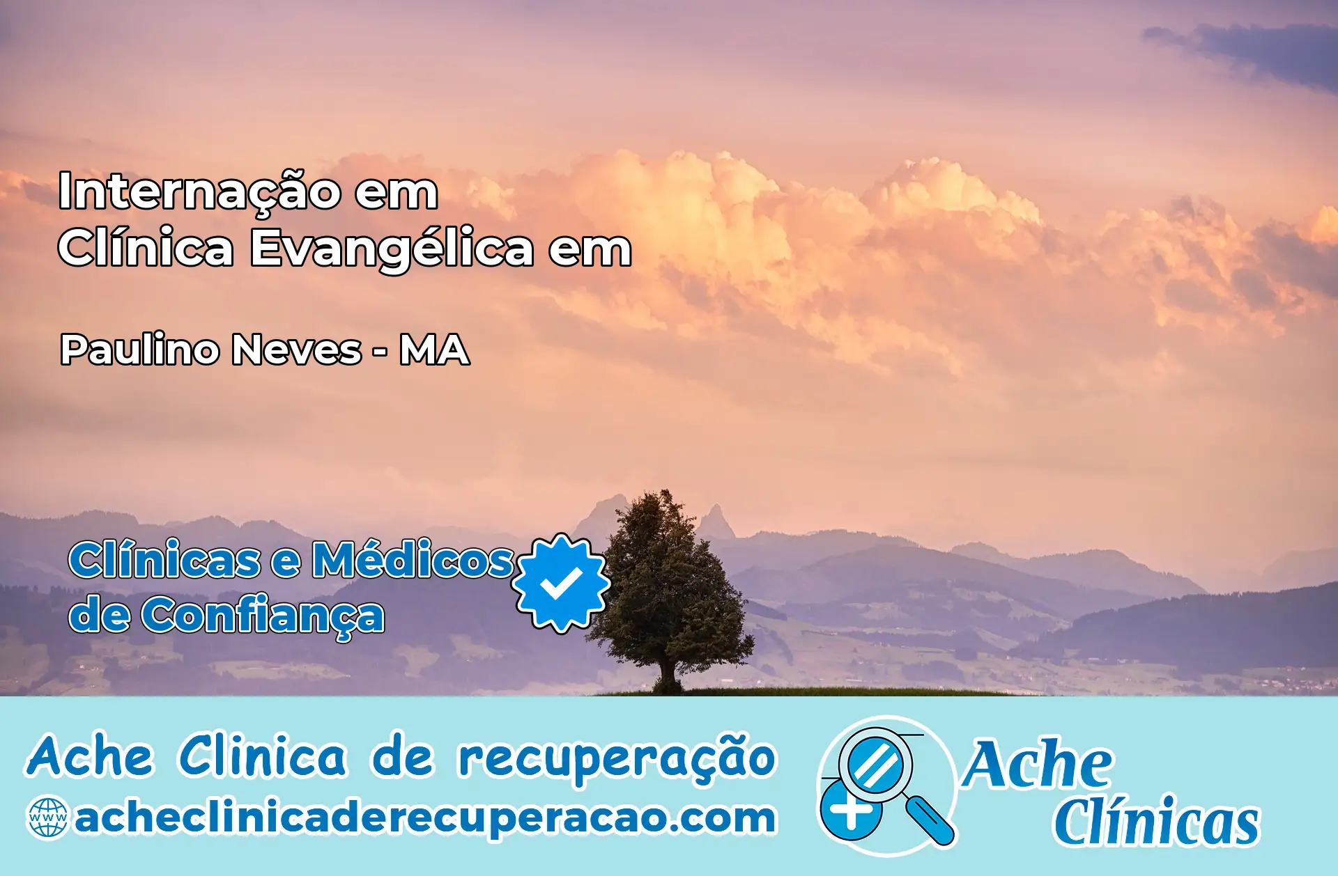 Internação em Clínica Evangélica em Paulino Neves – MA