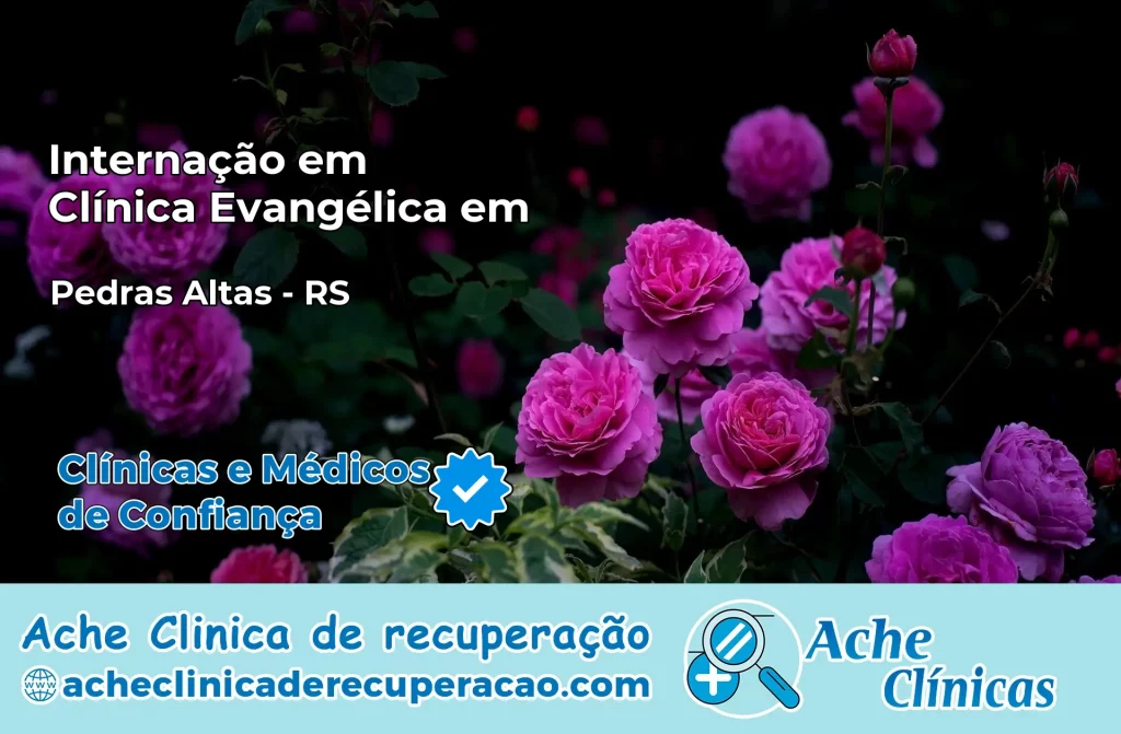 Internação em Clínica Evangélica em Pedras Altas – RS